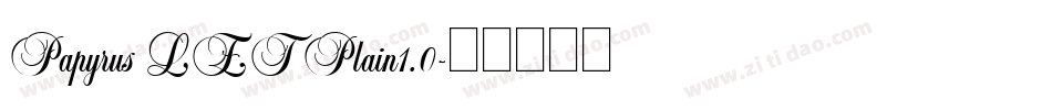 Papyrus LET Plain1.0字体转换
